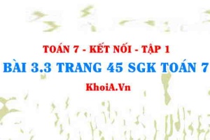 Bài 3.3 trang 45 SGK Toán 7 tập 1 Kết nối tri thức